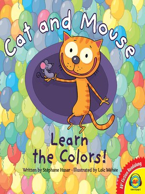 cover image of Cat and Mouse Learn the Colors!